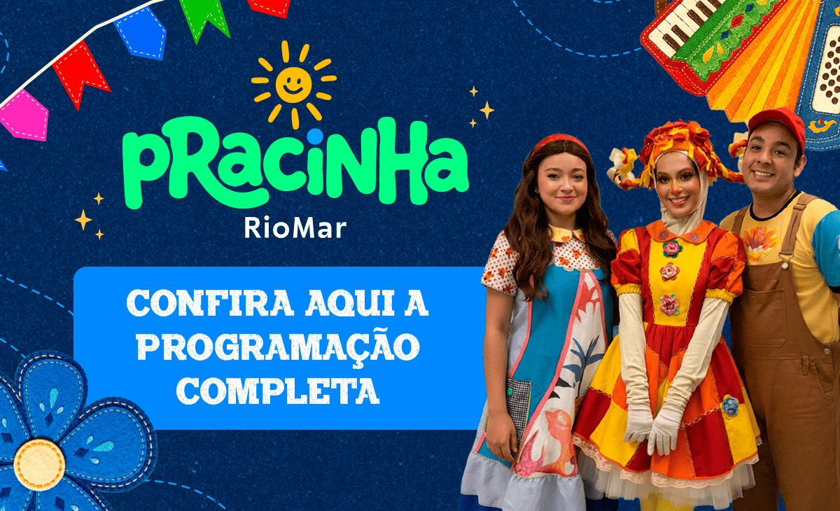 Pracinha RioMar